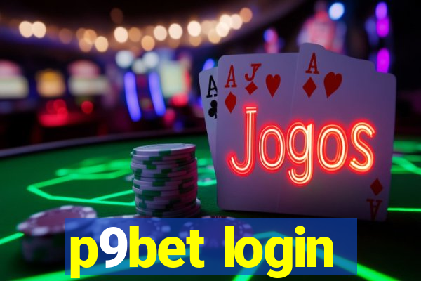 p9bet login